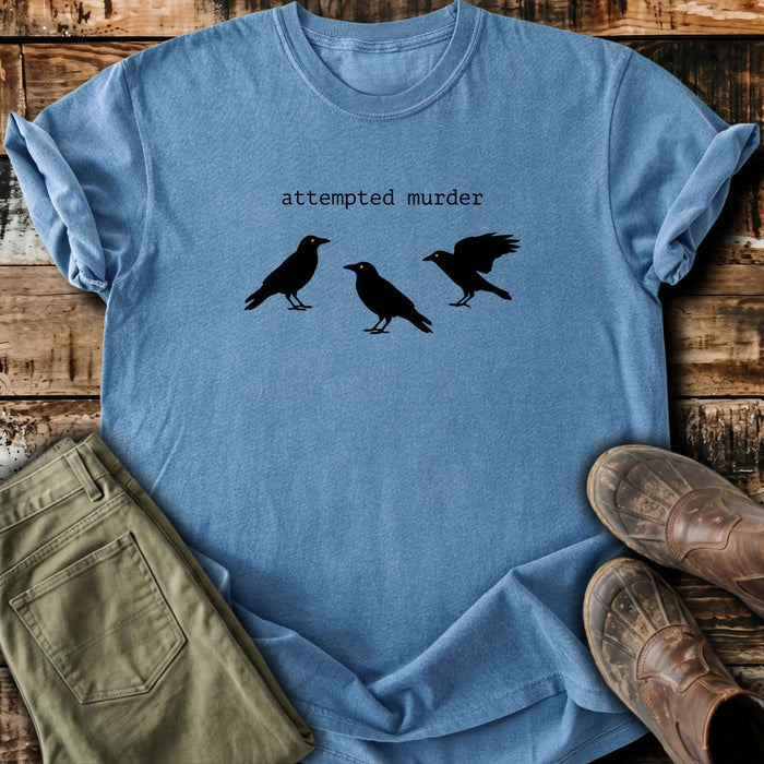 Attempted Murder Crows T-Shirt