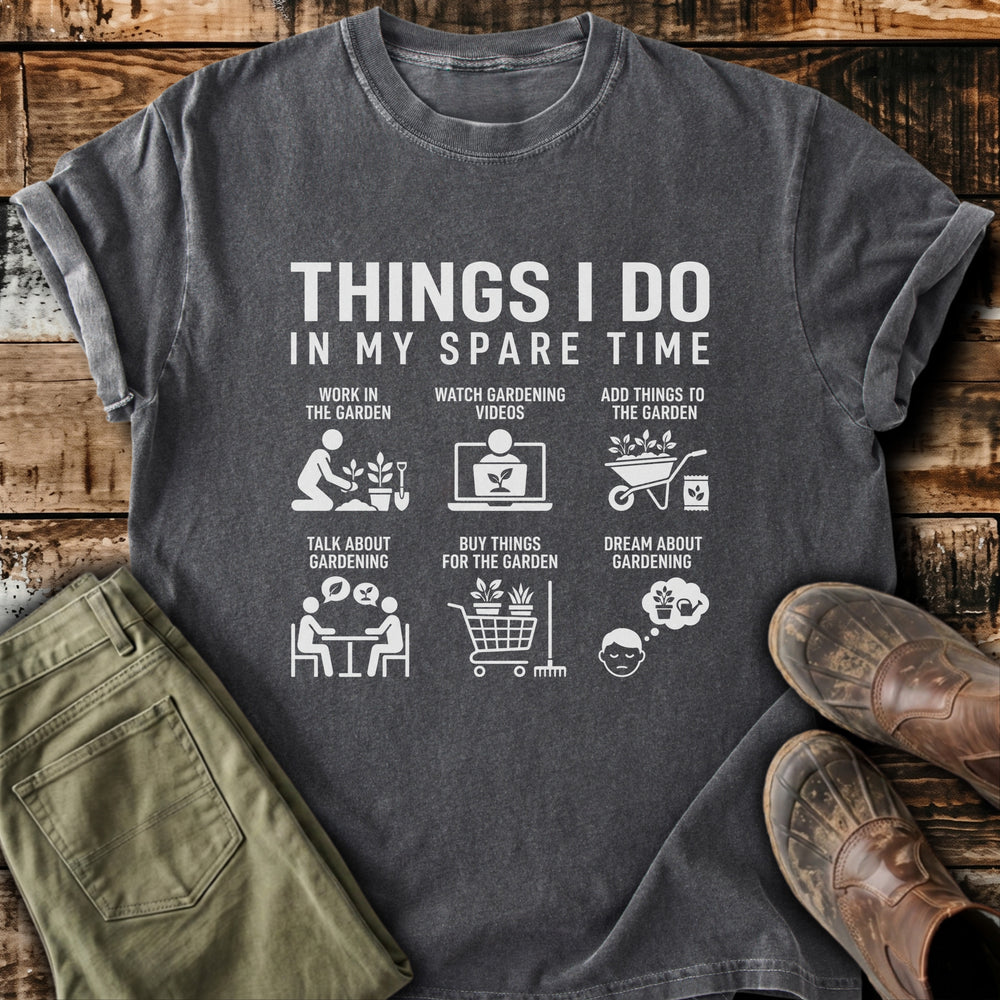 Gardening Spare Time T-Shirt