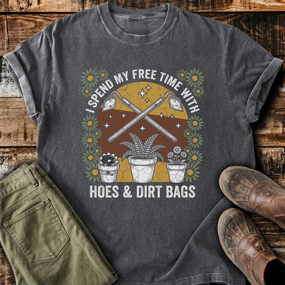 Hoes And Dirt Bags T-Shirt