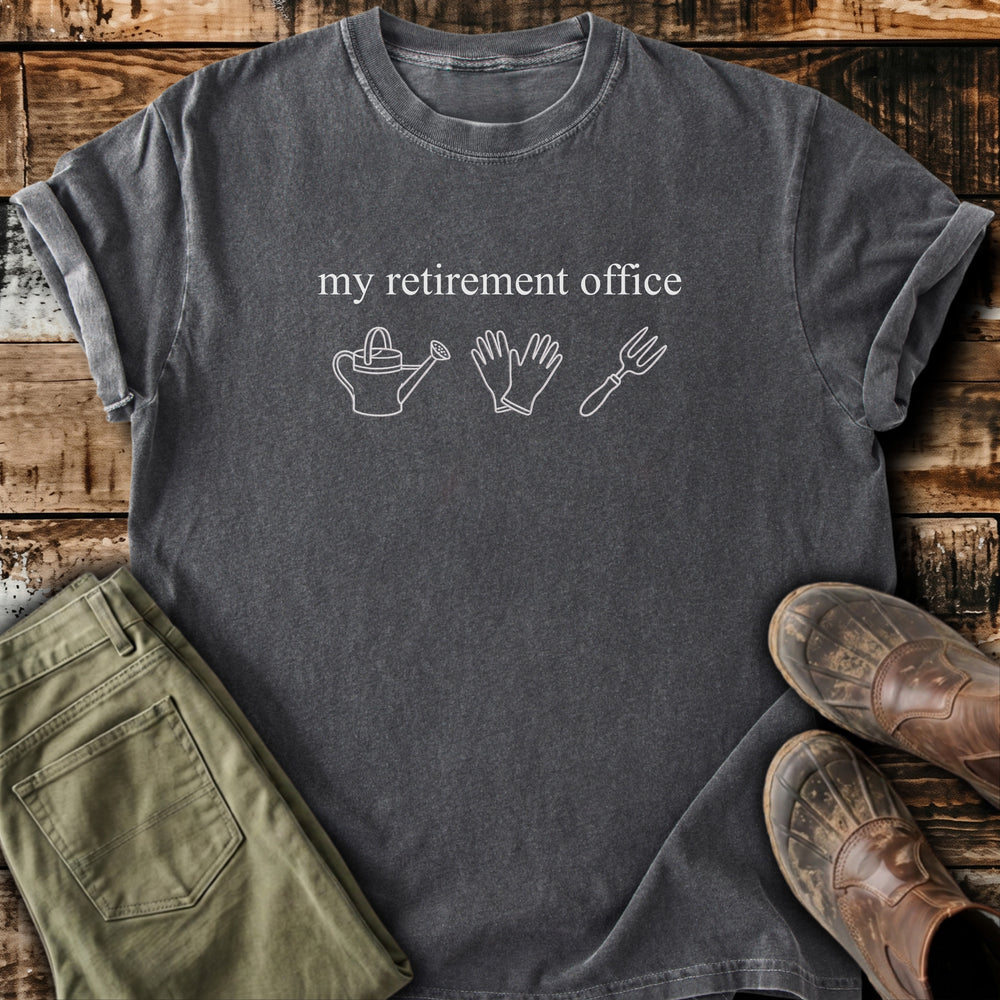 My Retirement Office T-Shirt