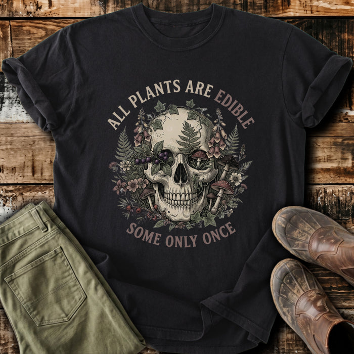 All Plants Are Edible T-Shirt