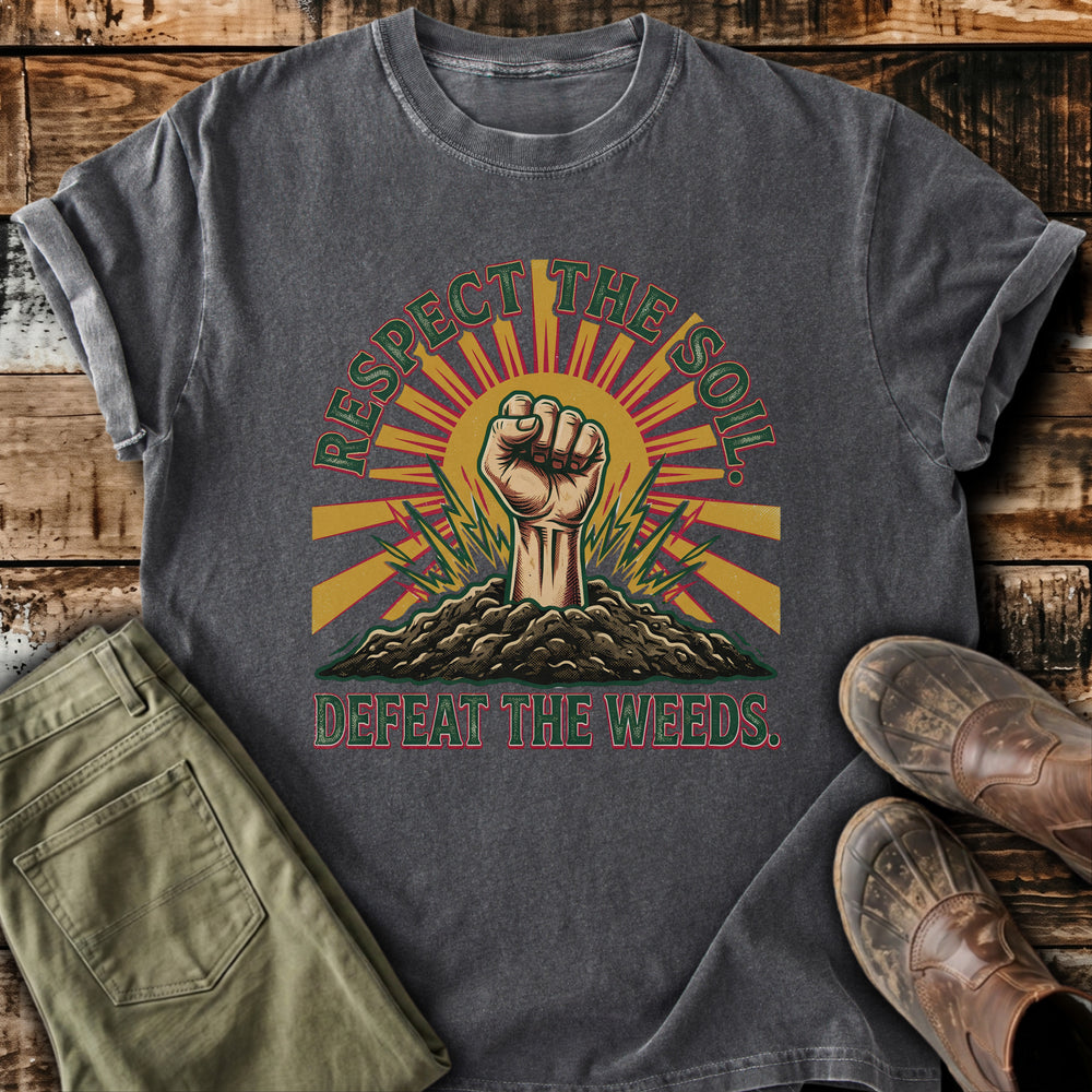 Respect The Soil T-Shirt