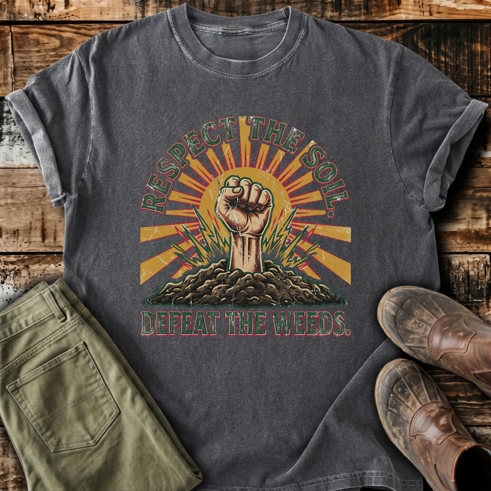 Respect The Soil T-Shirt