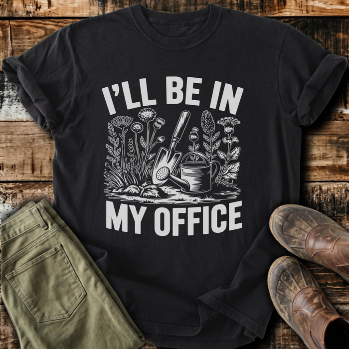 In My Office T-Shirt